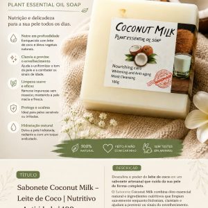 Sabonete Coconut Milk – Leite de Coco Nutritivo e Hidratante | 100g